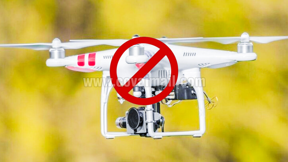 கோவையில் இந்தப் பகுதிகளில் எல்லாம் ட்ரோன்கள் பறக்க தடை