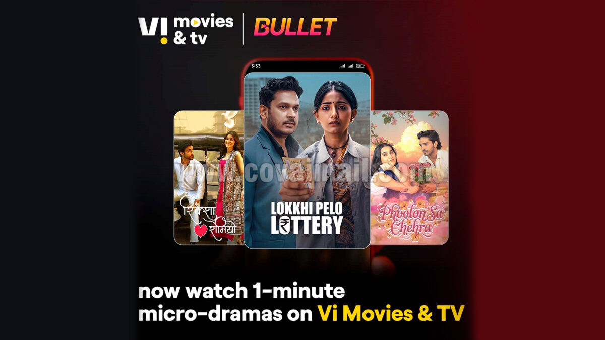 Vi Movies & TV forays into Microdramas; offers bullet microdrama app as first offering free of cost