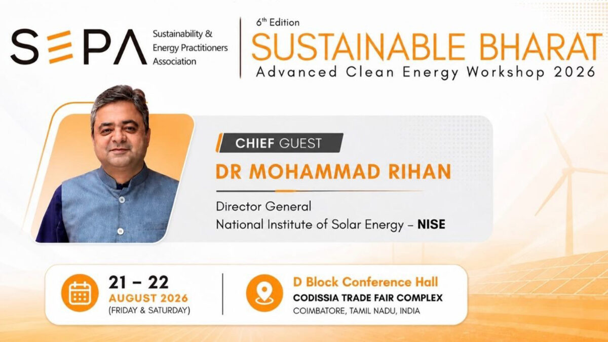 SEPA’s Sustainable Bharat Clean Energy Workshop on Aug 21 & 22 at CODISSIA; Focus on BESS